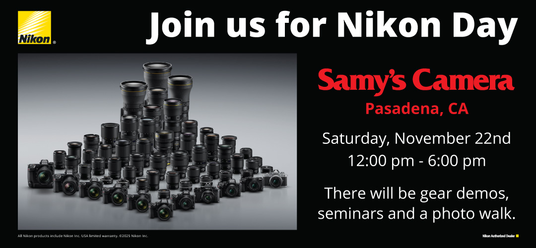 2510-1234_WB_1080x500_Samys_NikonDay_Pasadena_Nov22 nikon day